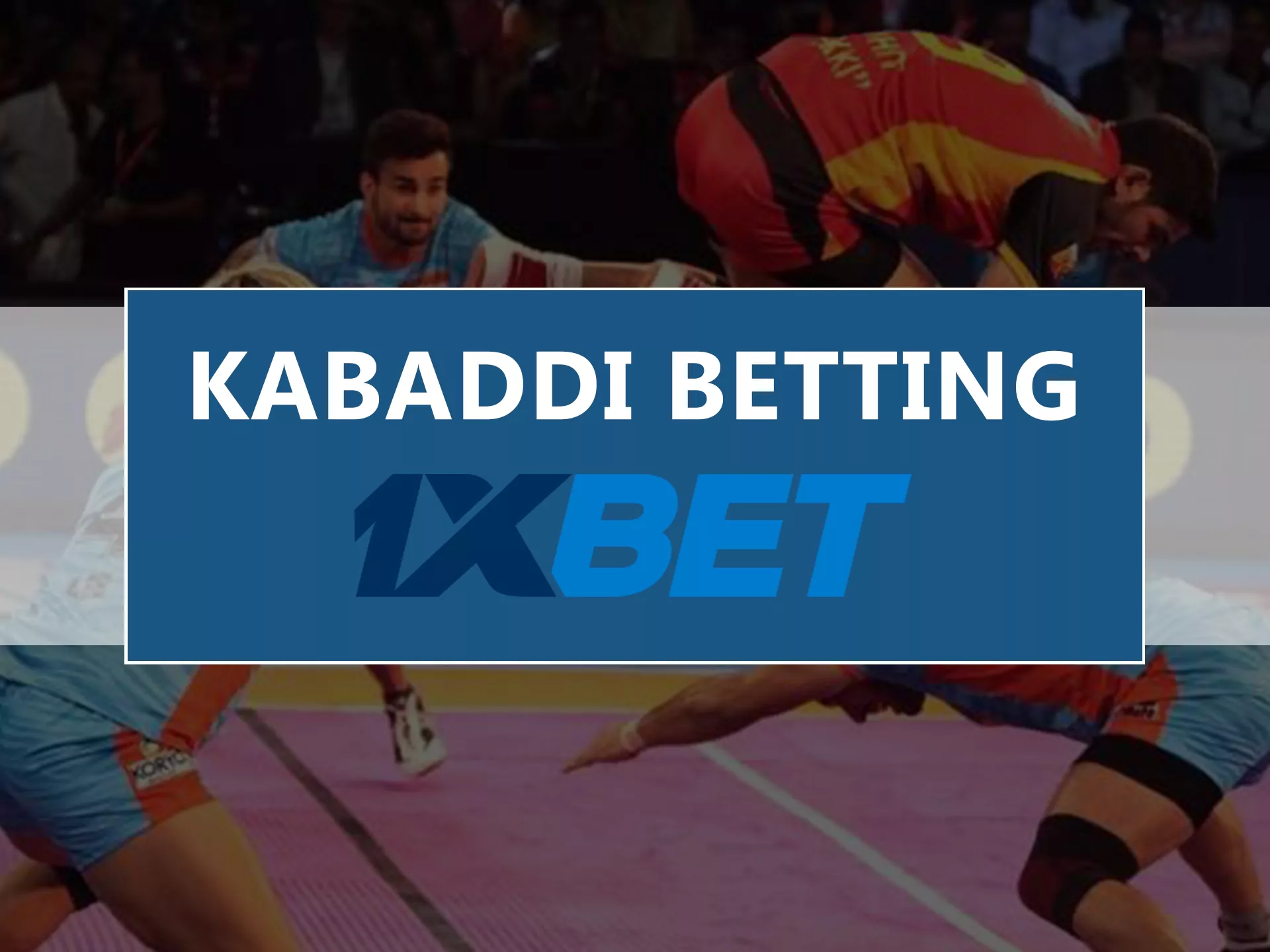 Kabaddi betting on 1xbet.